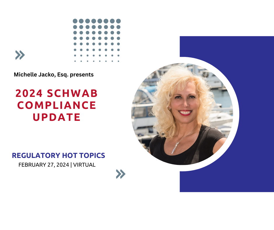 Charles Schwab Virtual Educational Event – 2024 Compliance Update